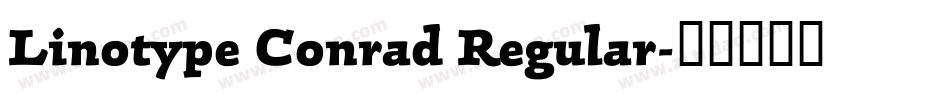 Linotype Conrad Regular字体转换